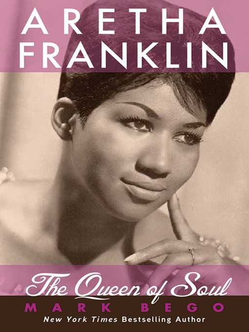 Title details for Aretha Franklin by Mark Bego - Available
